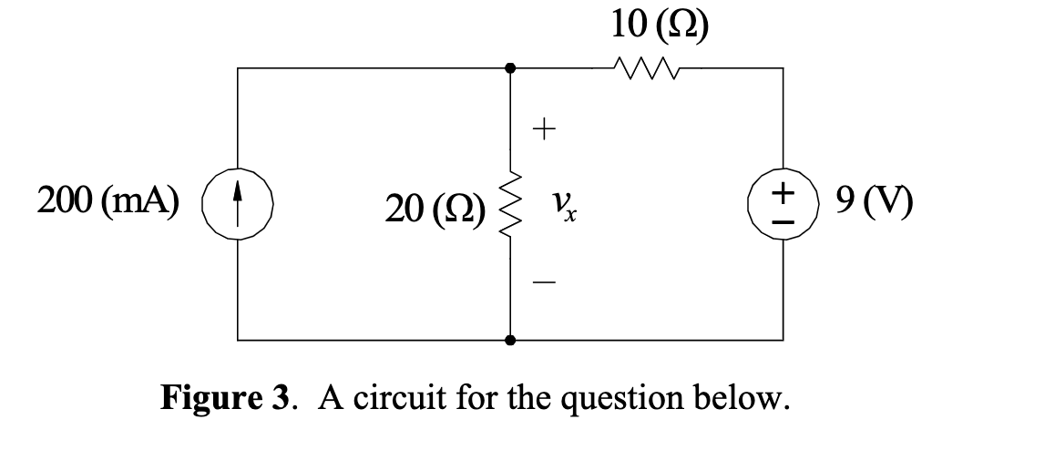 Solved 10 (92) M + 200 (mA) 20 (92) + 9(V) M Figure 3. A | Chegg.com