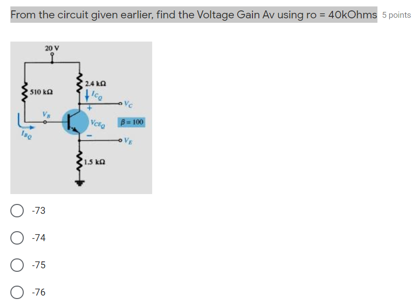 Solved From the circuit given earlier, find the Voltage Gain | Chegg.com