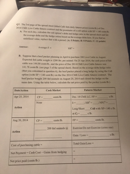 Q7 The 3rd Page Of The Spread Sheet titled Call Chegg