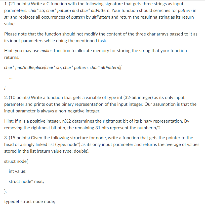 Solved 1. (21 points) Write a C function with the following | Chegg.com