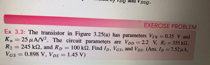 Solved 1B and VDsQ EXERCISE PROBLEM Ex 3.3: The transistor | Chegg.com