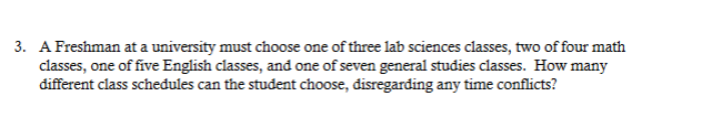 Solved 3. A Freshman at a university must choose one of | Chegg.com