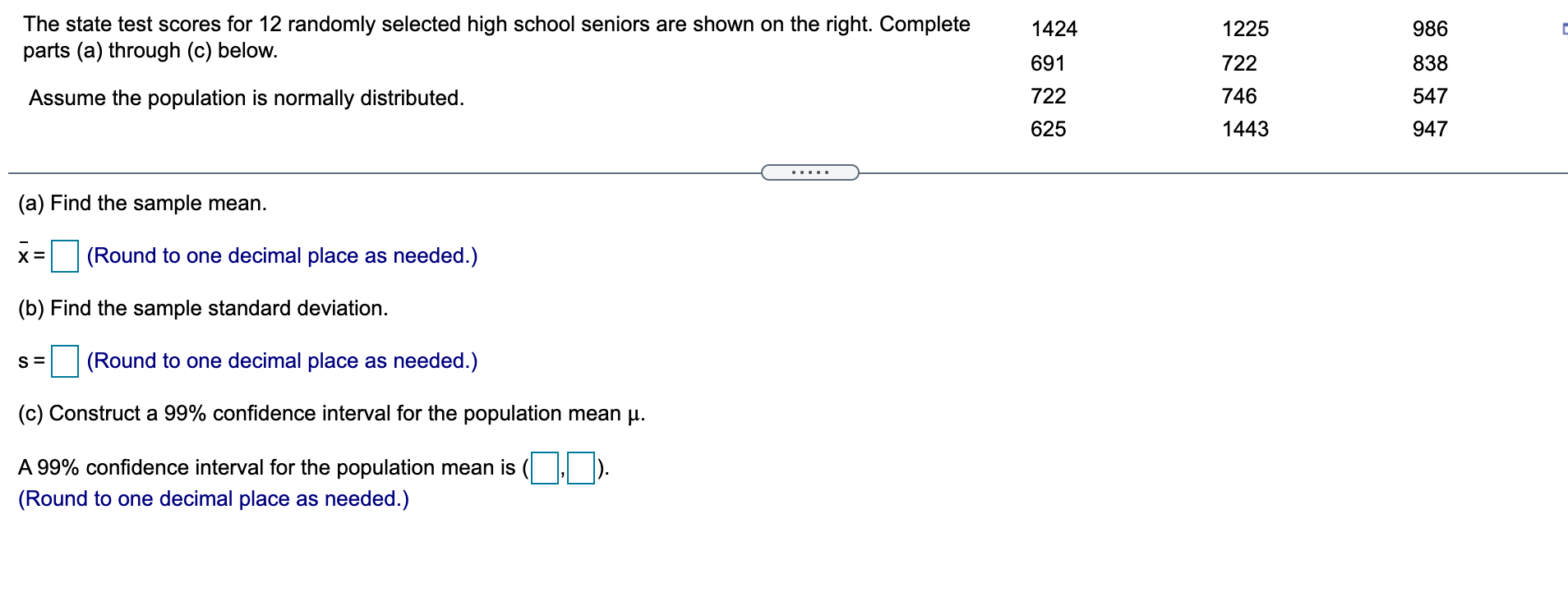 Solved 1424 1225 986 The state test scores for 12 randomly