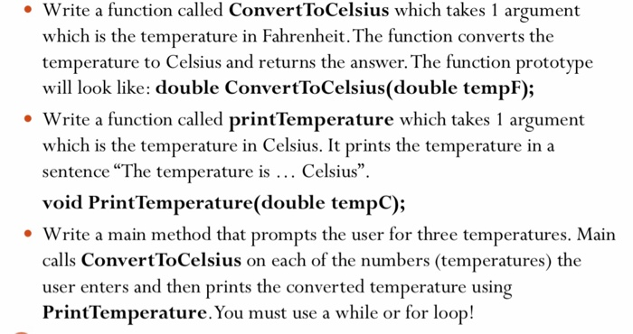 Write a function called ConvertToCelsius which takes | Chegg.com