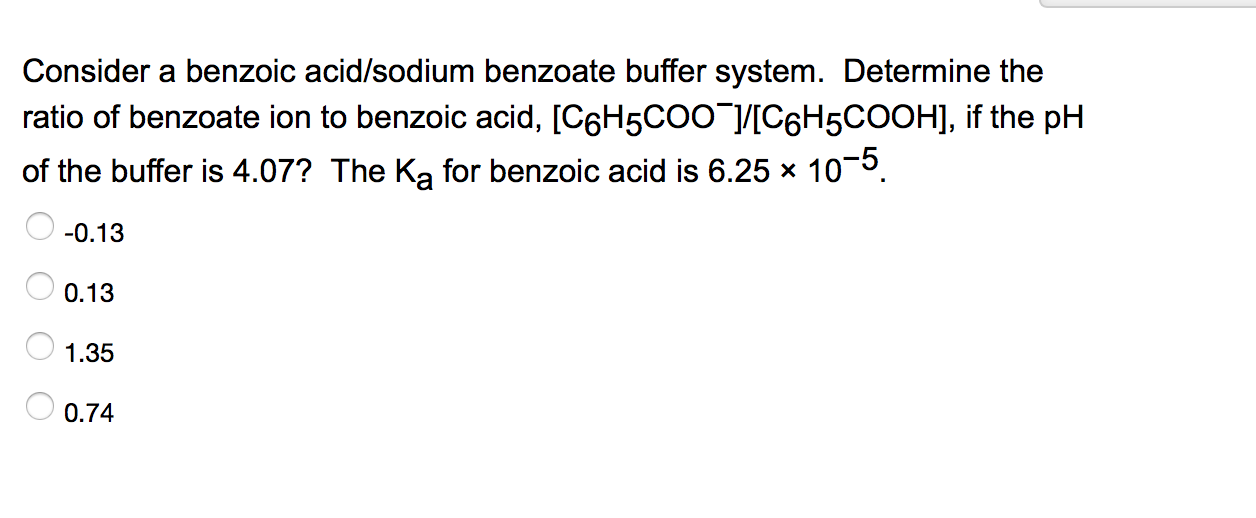 Solved Consider a benzoic acid/sodium benzoate buffer