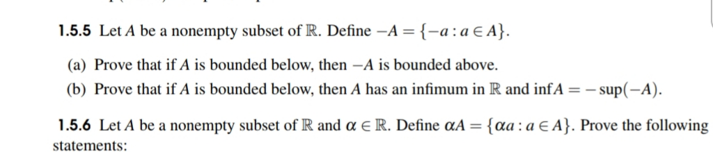 Solved 1.5.5 Let A Be A Nonempty Subset Of R. Define -A -a: | Chegg.com