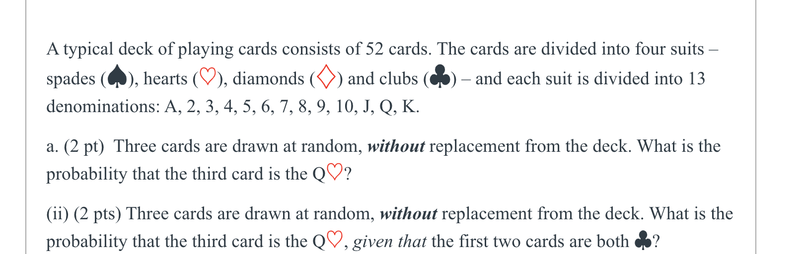 Solved A typical deck of playing cards consists of 52 cards. | Chegg.com