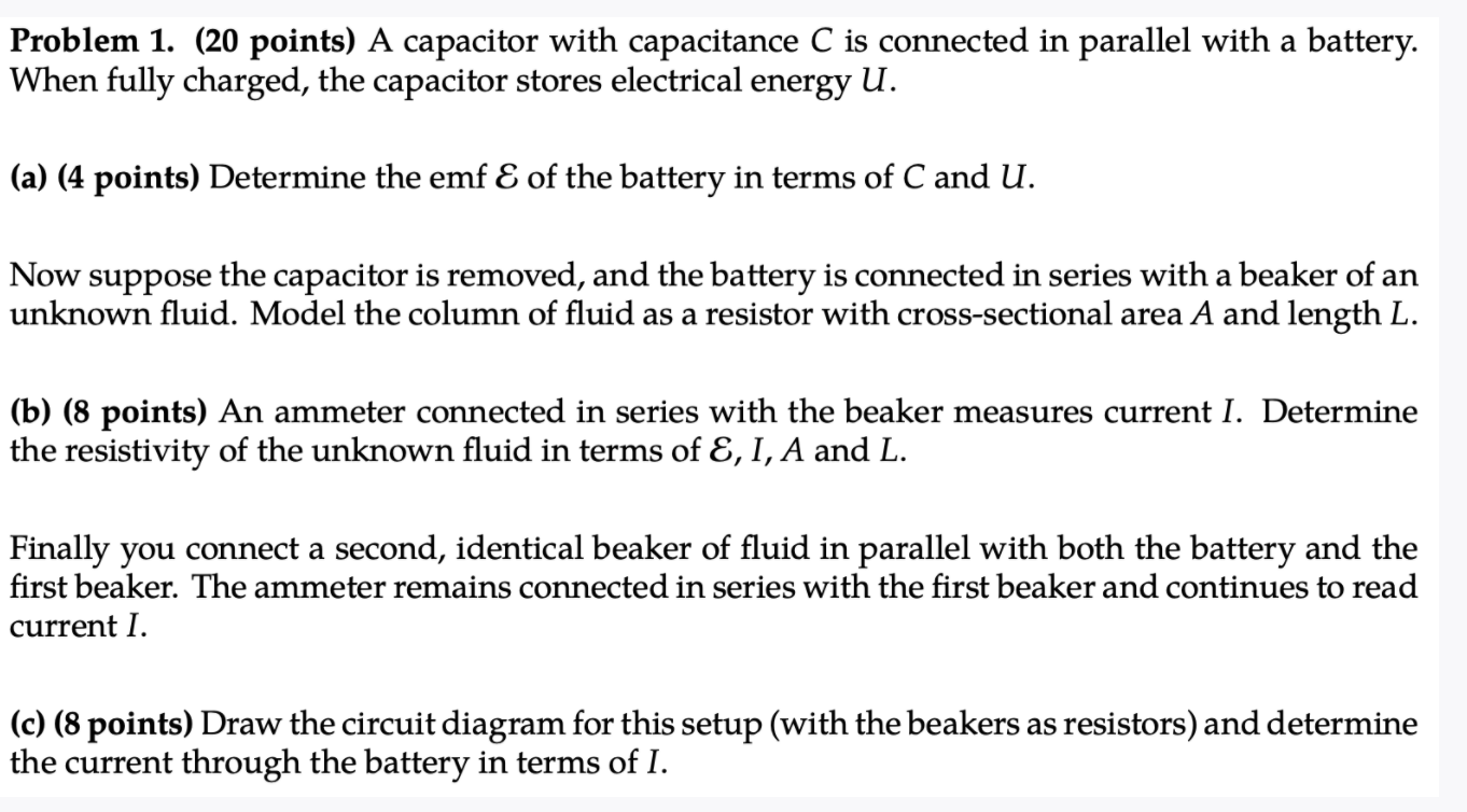 Solved Problem 1. (20 points) A capacitor with capacitance C