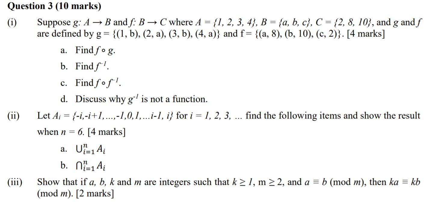 Solved Question 3 (10 Marks) (i) Suppose G: A B And F: B → C | Chegg.com