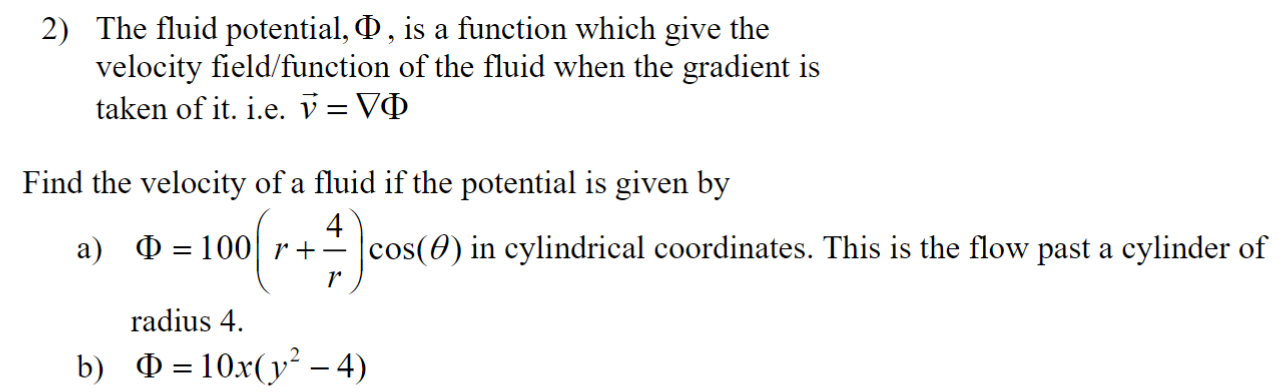 Solved 2) The fluid potential, o , is a function which give | Chegg.com