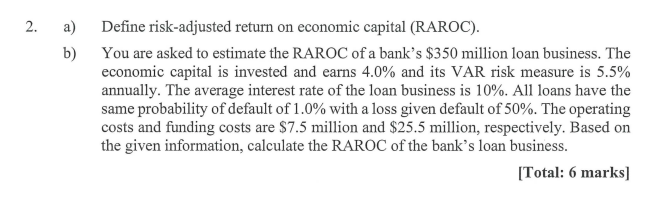 Solved 2. A) B) Define Risk-adjusted Return On Economic | Chegg.com