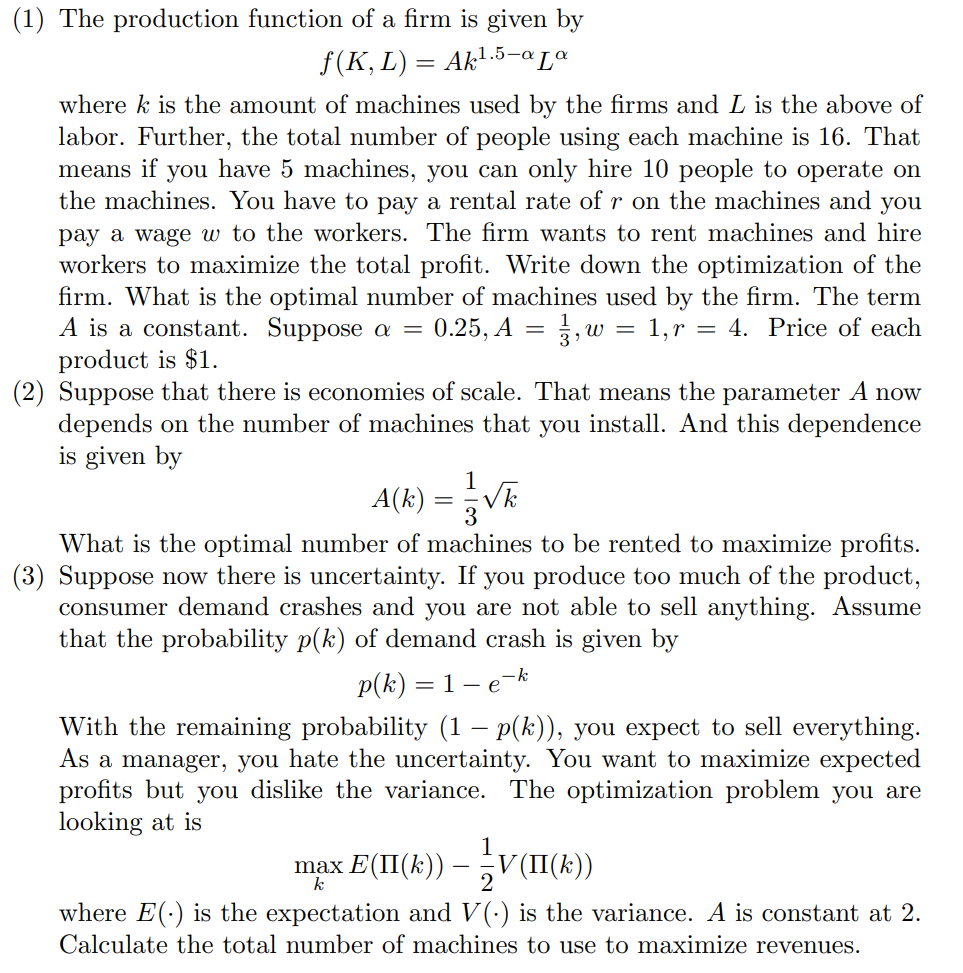 Solved (1) The production function of a firm is given by | Chegg.com