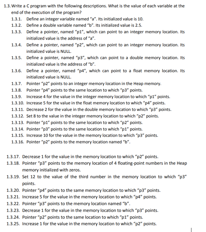 Solved 1.3. Write a C program with the following | Chegg.com