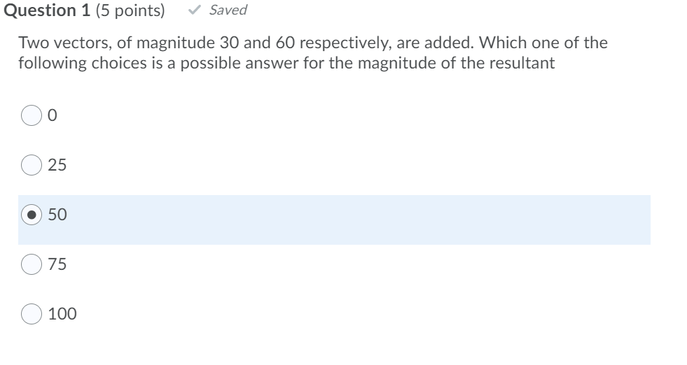 Solved Question 1 (5 points) Saved Two vectors, of