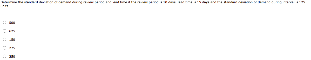Solved Determine the standard deviation of demand during | Chegg.com