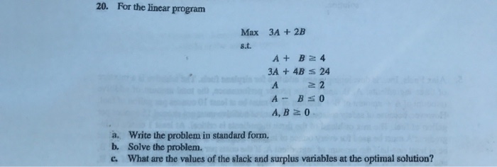 Solved For the linear program Max 3A + 2B s.t A + B | Chegg.com