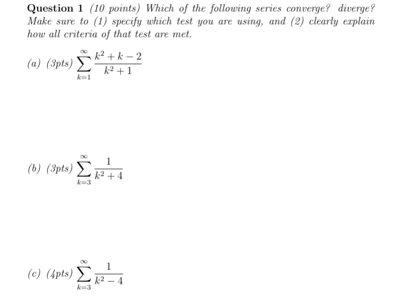 Solved Question 1 10 Points Which Of The Following Series