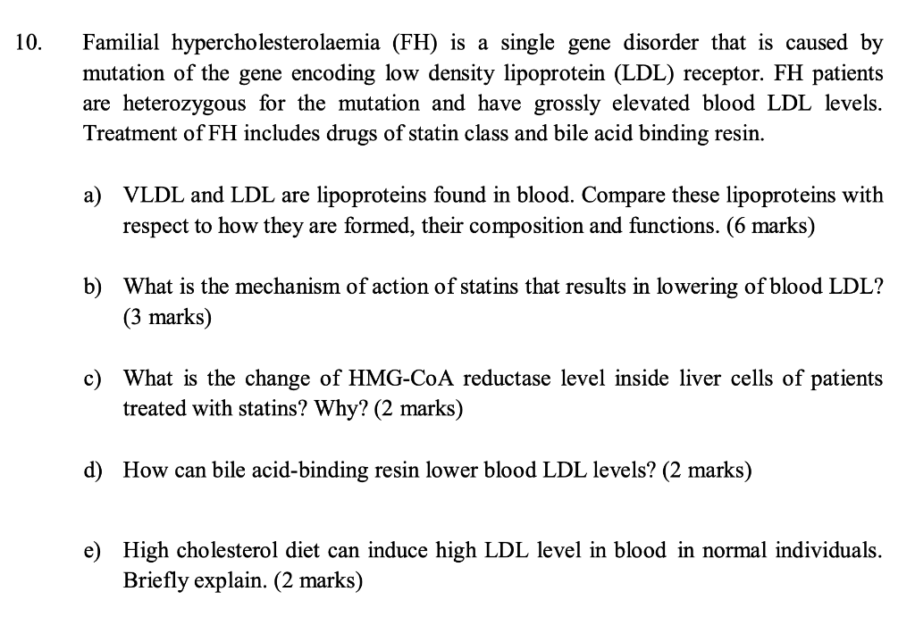 Solved 10. Familial hypercholesterolaemia (FH) is a single | Chegg.com