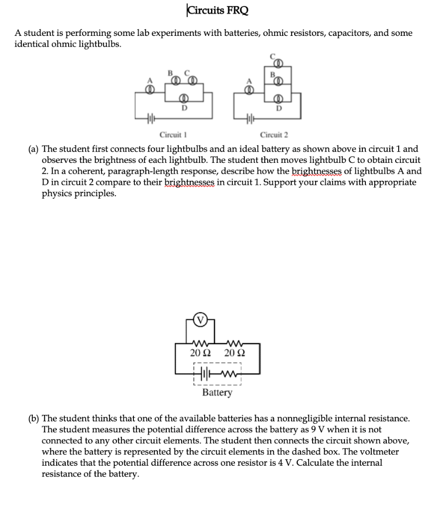 Solved Circuits FRQ A student is performing some lab | Chegg.com