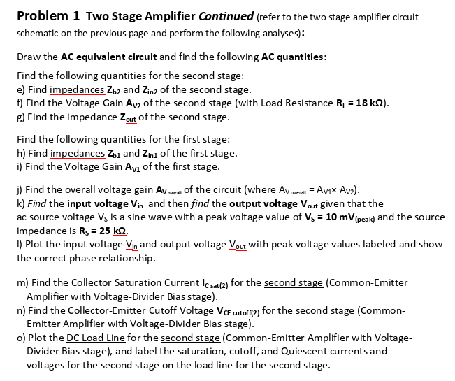Solved 1) Refer to the Two Stage Amplifier circuit shown | Chegg.com