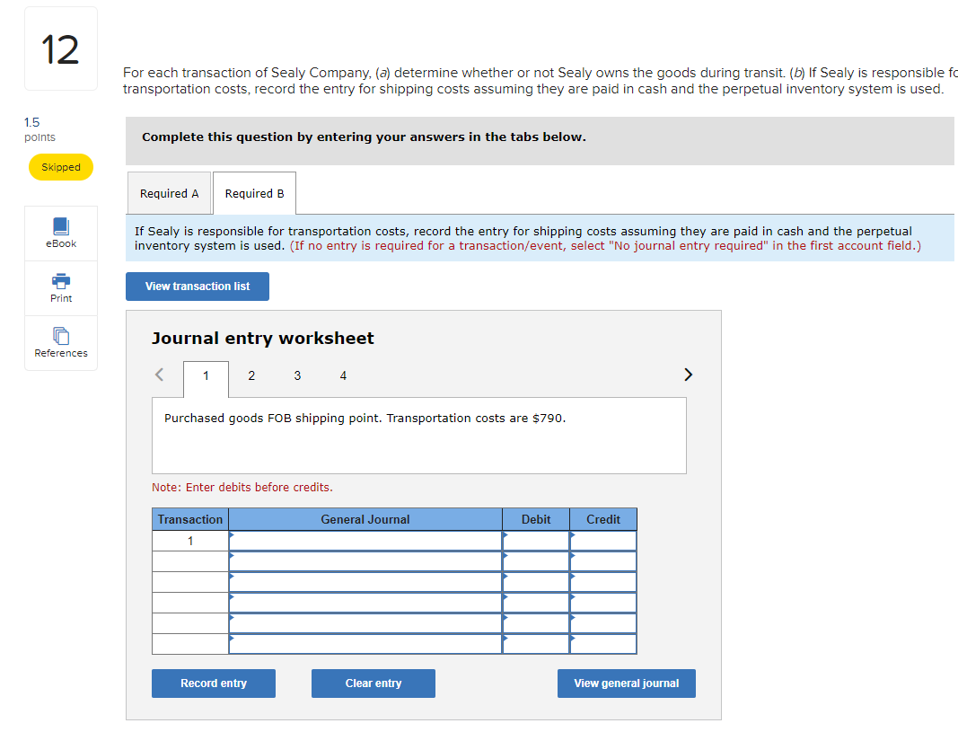 [Solved] 12 For each transaction of Sealy Company, (a) de