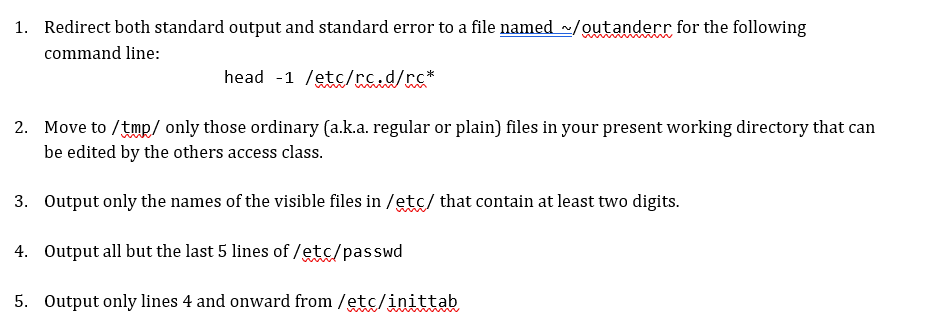 1. Redirect both standard output and standard error | Chegg.com