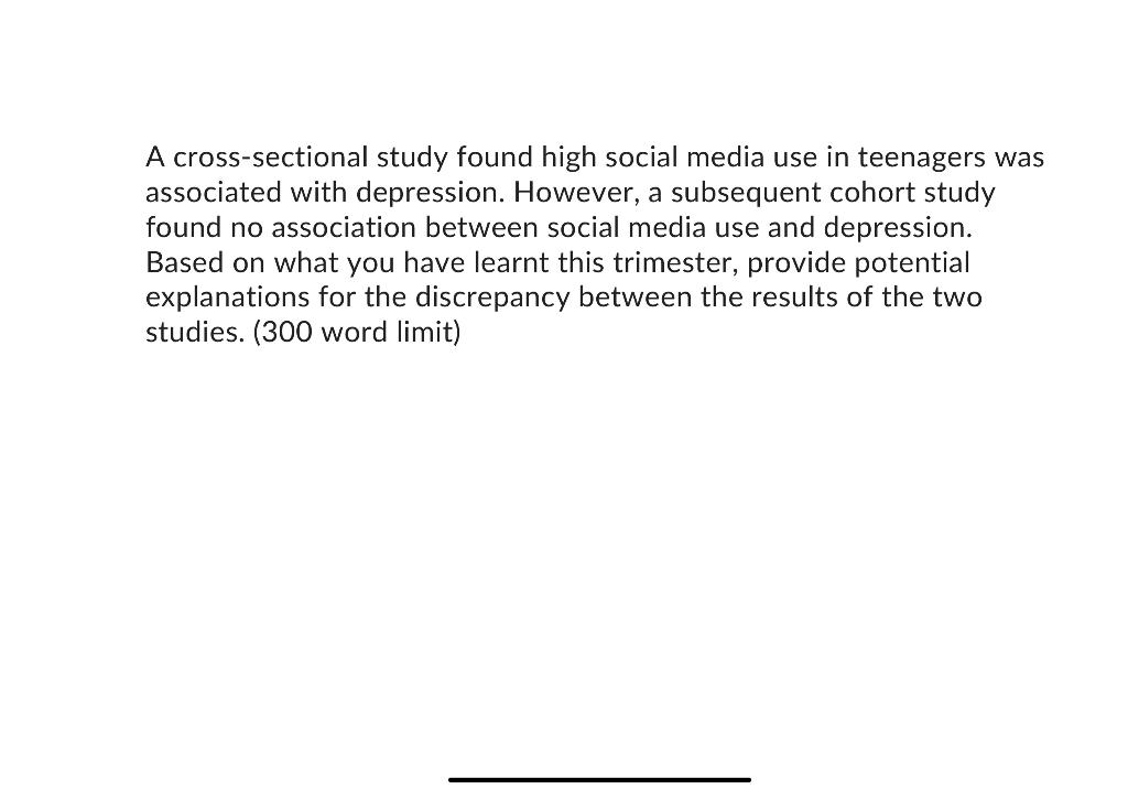 Solved A cross-sectional study found high social media use | Chegg.com