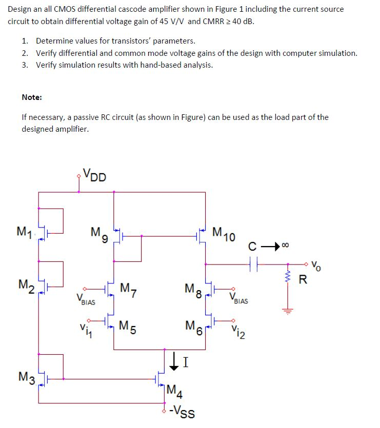 Design an all CMOS differential cascode amplifier | Chegg.com