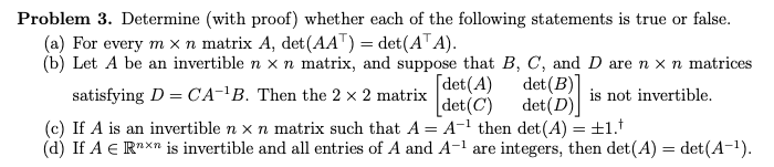 Solved Problem 3. Determine (with proof) whether each of the | Chegg.com