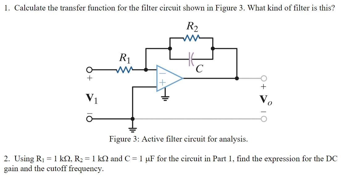 Solved 1. Calculate the transfer function for the filter | Chegg.com