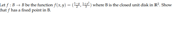 Solved --- Let F: B+B Be The Function F(x,y) = (1, ) Where B | Chegg.com