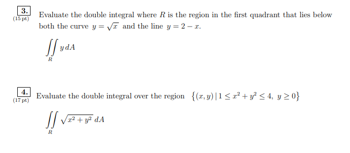 Solved 13: (15 pt) Evaluate the double integral where R is | Chegg.com