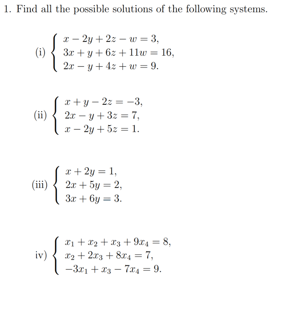 Solved 1. Find all the possible solutions of the following | Chegg.com