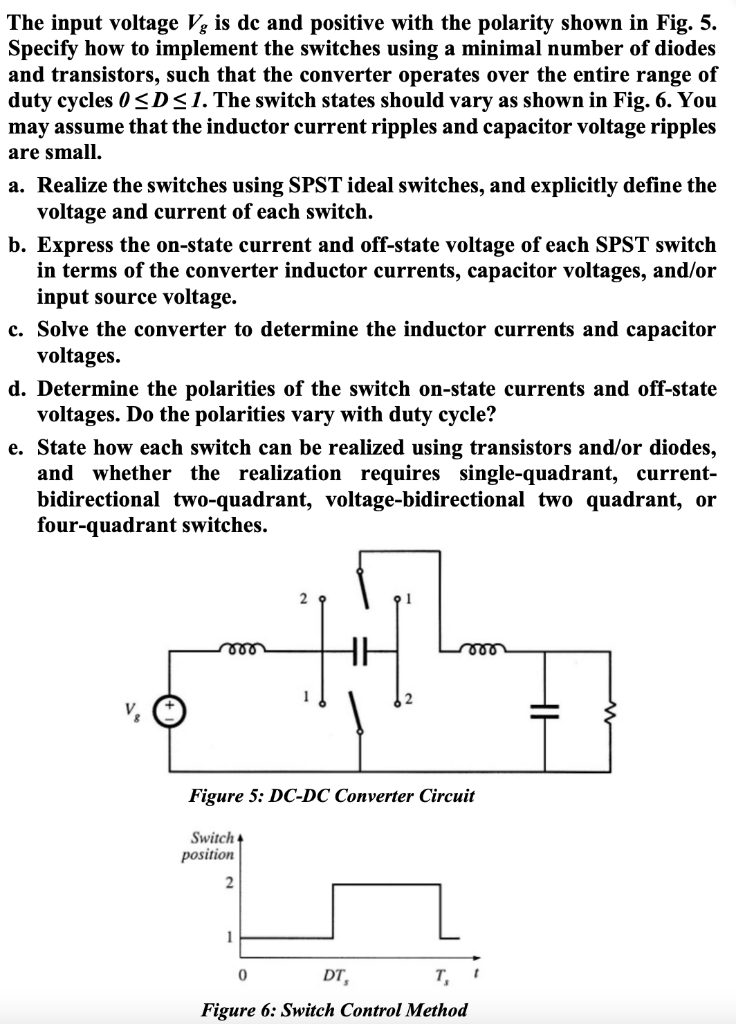 Solved The input voltage V, is dc and positive with the | Chegg.com