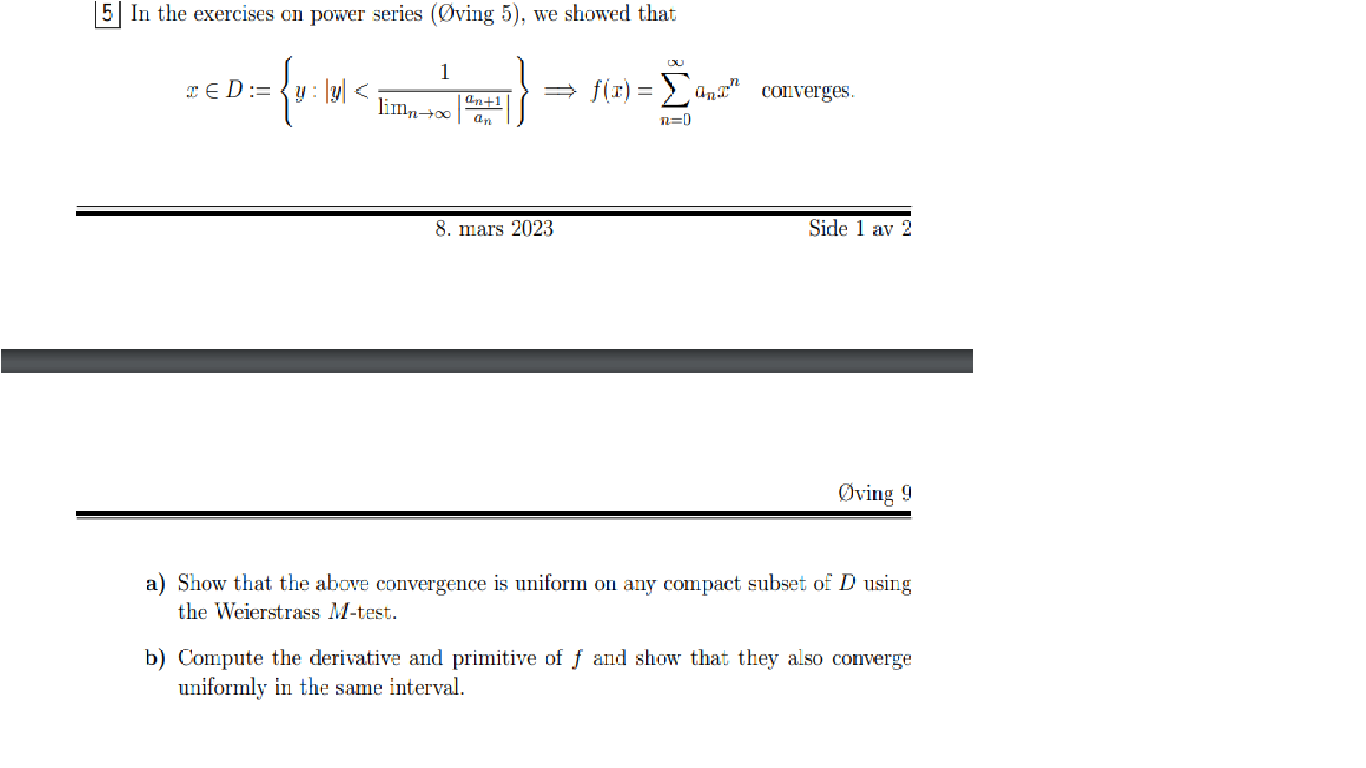 Solved 55 In the exercises on power series (Øving 5), we | Chegg.com