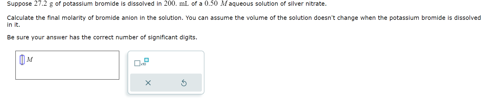 Solved Suppose 27.2 g of potassium bromide is dissolved in | Chegg.com