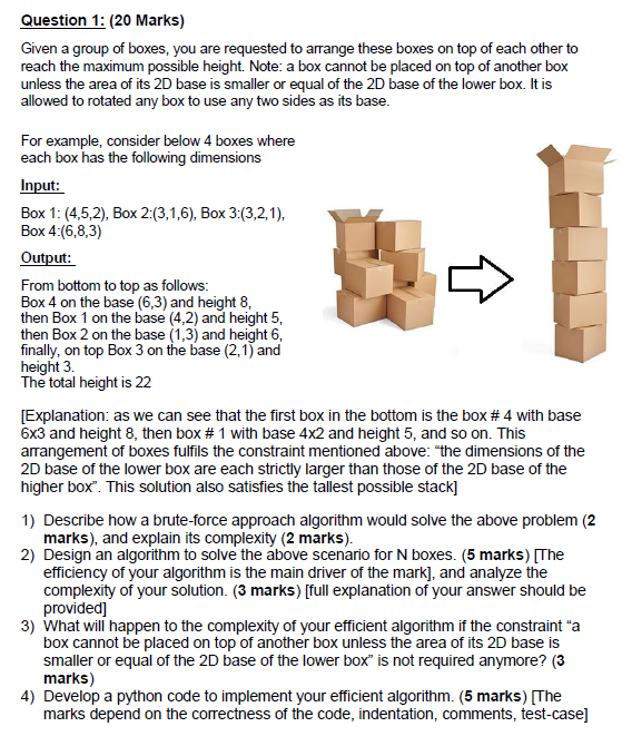 Solved Question 1 (20 Marks) Given a group of boxes, you