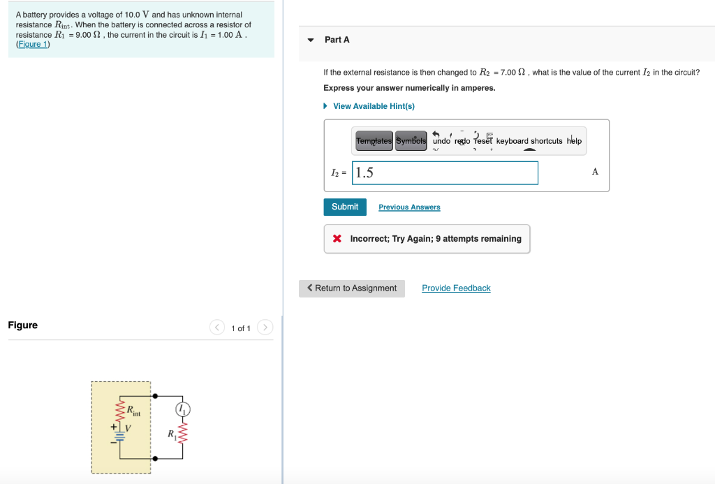 Solved A battery provides a voltage of 10.0 V and has