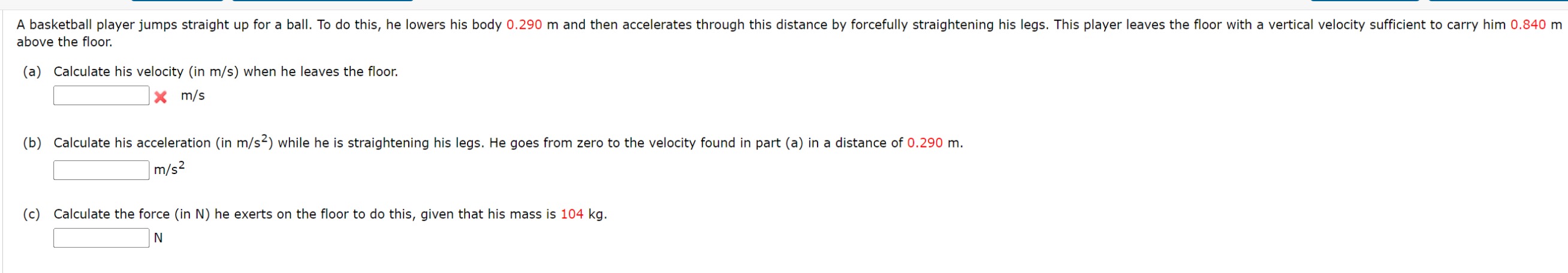 Solved above the floor. (a) Calculate his velocity (in m/s ) | Chegg.com