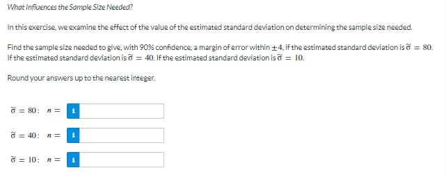Solved What infiuences the Sample Size Needed? In this | Chegg.com