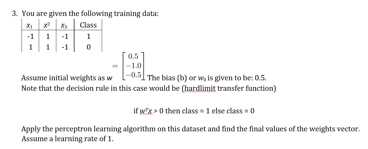 3. You Are Given The Following Training Data: | Chegg.com