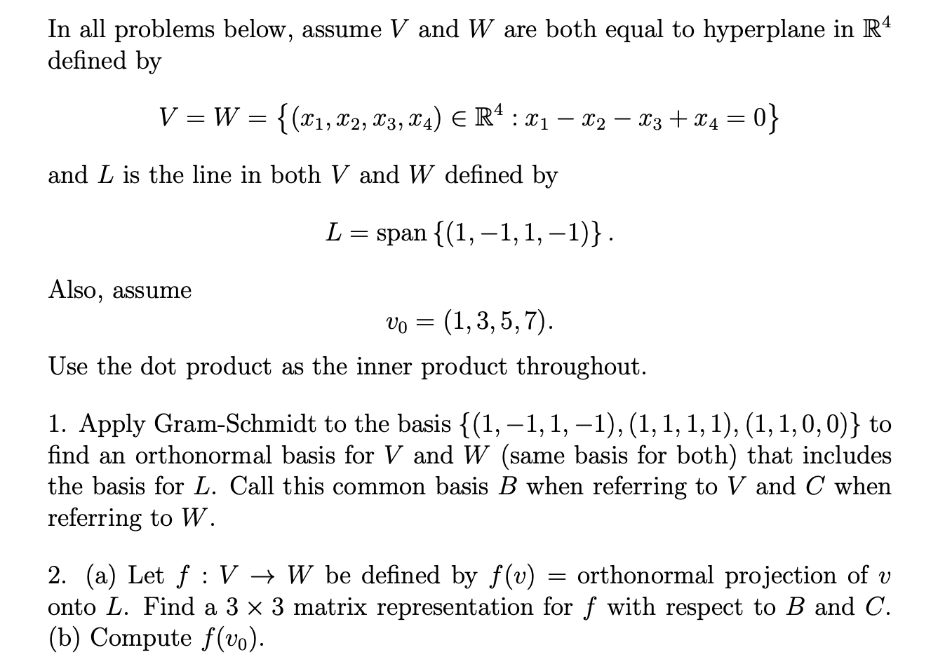 Solved In All Problems Below Assume V And W Are Both Equ Chegg Com