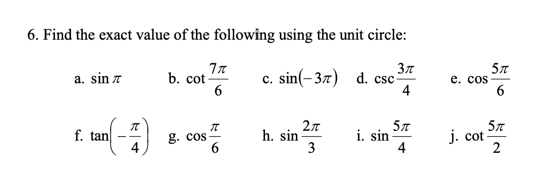 Solved 6. Find the exact value of the following using the | Chegg.com