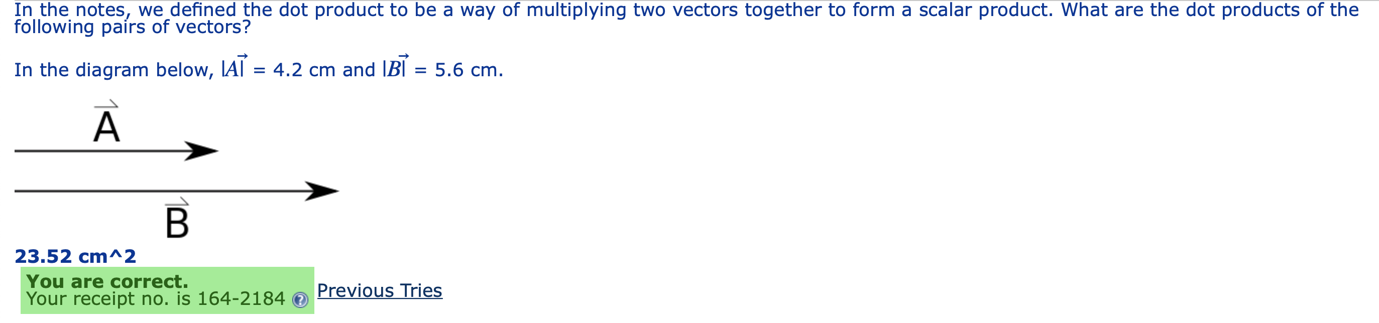 Solved In The Notes We Defined The Dot Product To Be A W Chegg Com