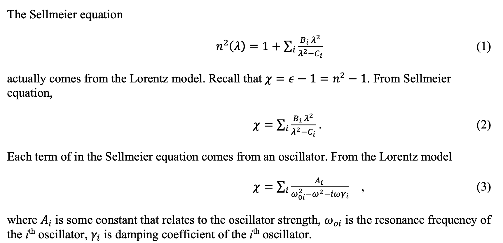 Solved The Sellmeier equation n?(λ) = 1 + Σigi-ci B₁ λ² (1) | Chegg.com