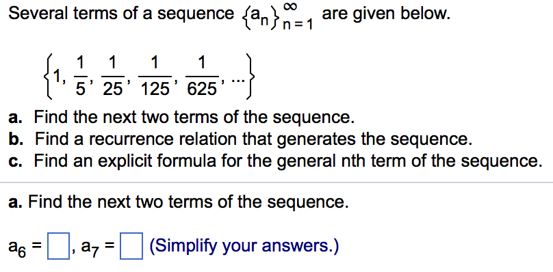 Solved Several terms of a sequence fan7 , are given below 5' | Chegg.com