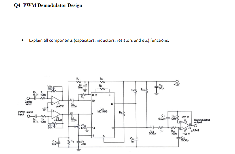 Q4 PWM Demodulator Design Explain all components