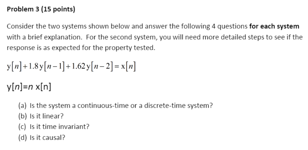 Solved Problem 3 (15 points) Consider the two systems shown | Chegg.com