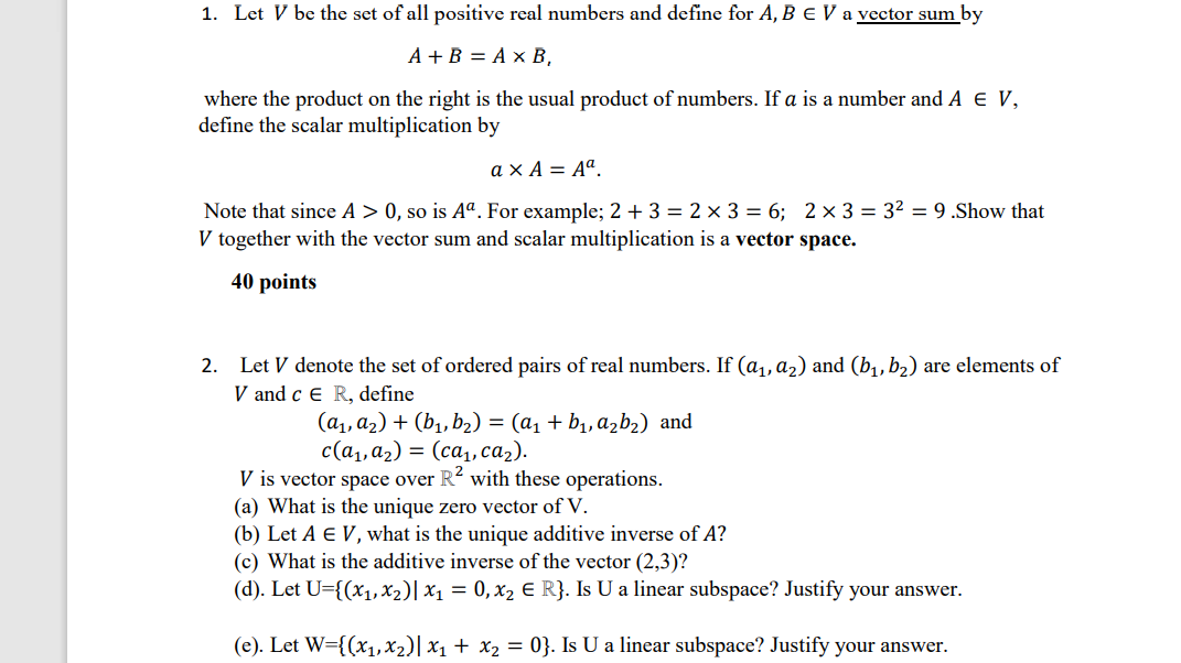 Solved 1. Let V Be The Set Of All Positive Real Numbers And | Chegg.com