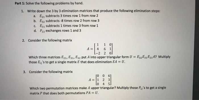 Solved Part 1: Solve the following problems by hand 1. Write | Chegg.com